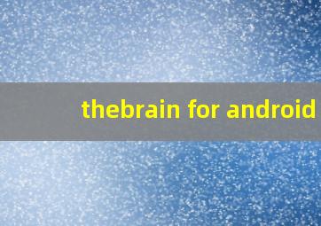 thebrain for android